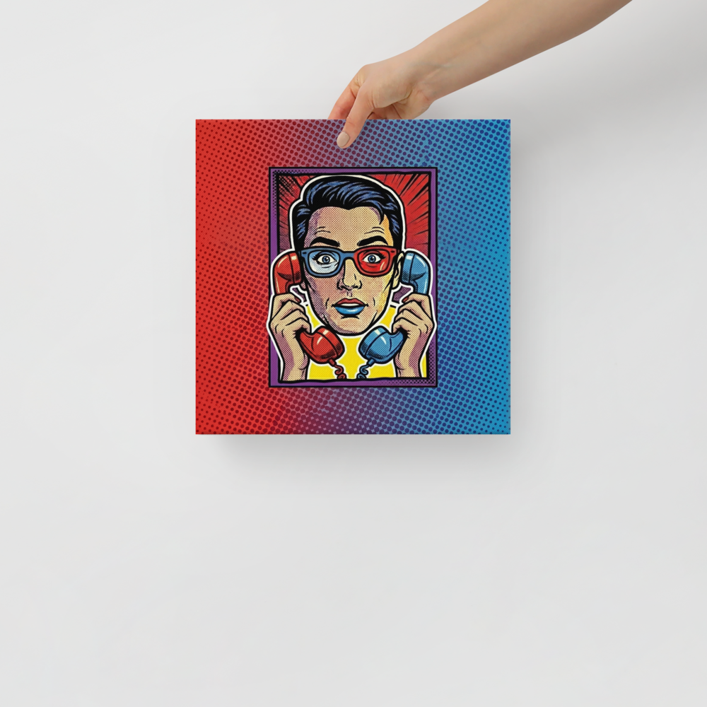 'Bipartisan Static' — a Pop art print. A pop art illustration of a confused woman wearing red and blue 3D glasses, holding a red telephone receiver to one ear and a blue one to the other, set against a red and blue halftone gradient, ideal for a Living Room.