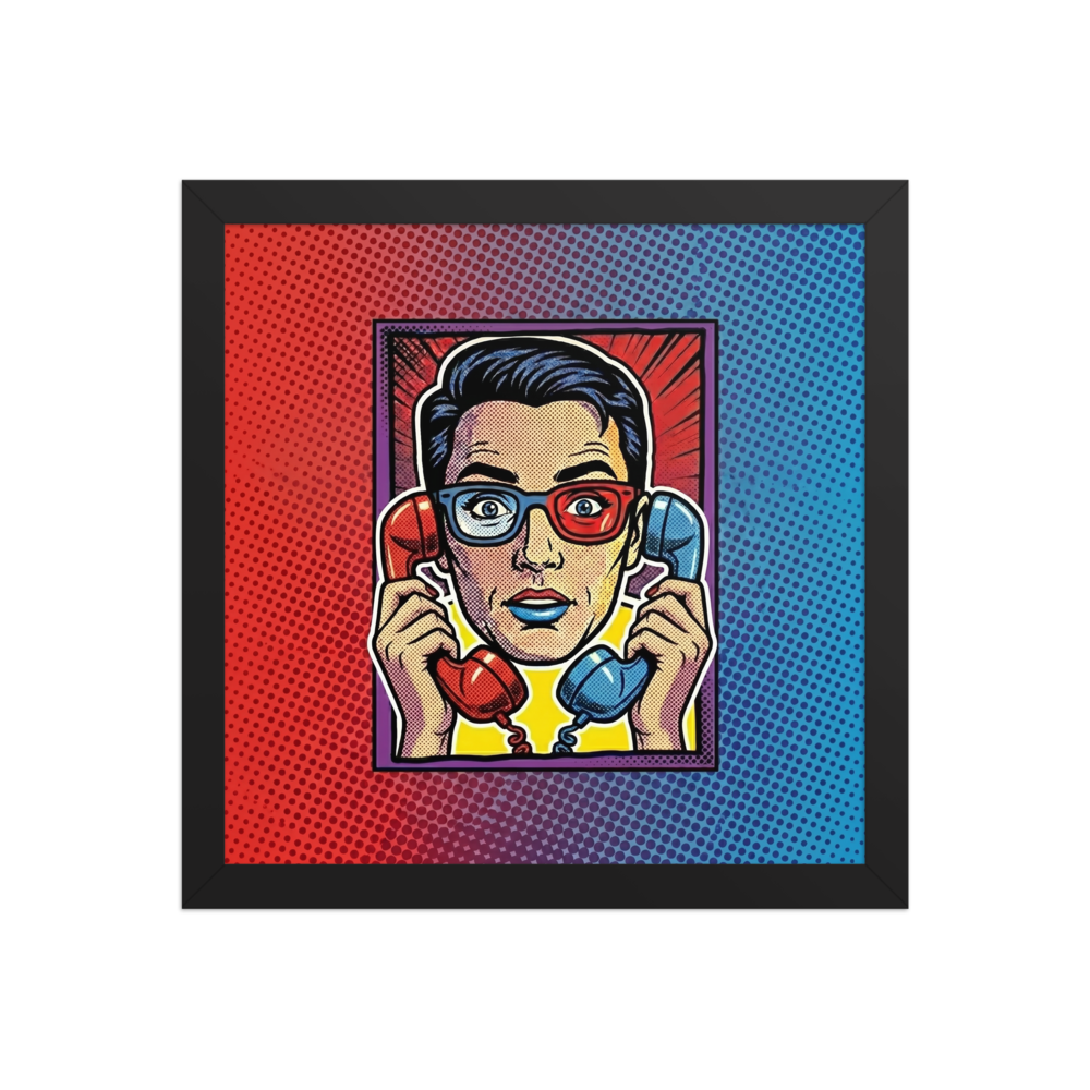 'Bipartisan Static' — a Pop art print. A pop art illustration of a confused woman wearing red and blue 3D glasses, holding a red telephone receiver to one ear and a blue one to the other, set against a red and blue halftone gradient, ideal for a Living Room.