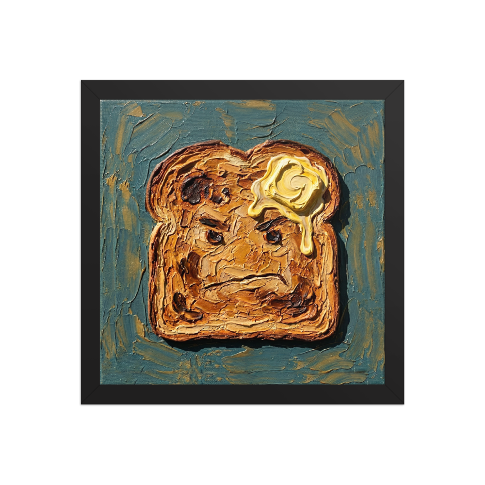 'Morning Grudge' — a Pop art,Lowbrow print. Funny impasto painting of an angry piece of toast with melting butter, ideal for a kitchen.