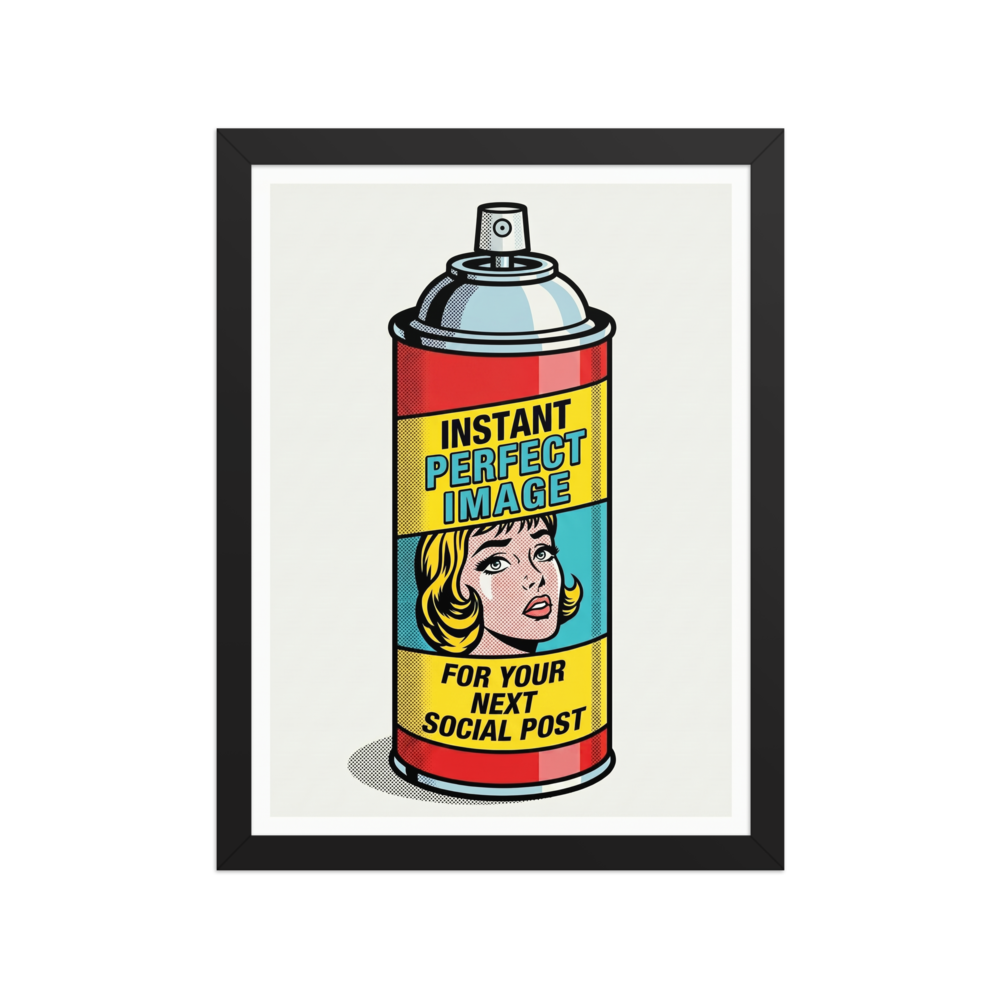 'Canned Perfection' — a Pop art print. A vintage spray can labeled 'Instant Perfect Image' featuring a crying comic woman, adding ironic charm to an Office or Bedroom.