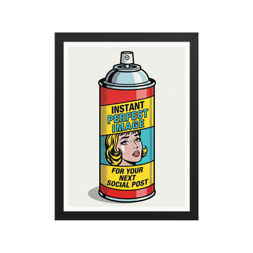 'Canned Perfection' — a Pop art print. A vintage spray can labeled 'Instant Perfect Image' featuring a crying comic woman, adding ironic charm to an Office or Bedroom.
