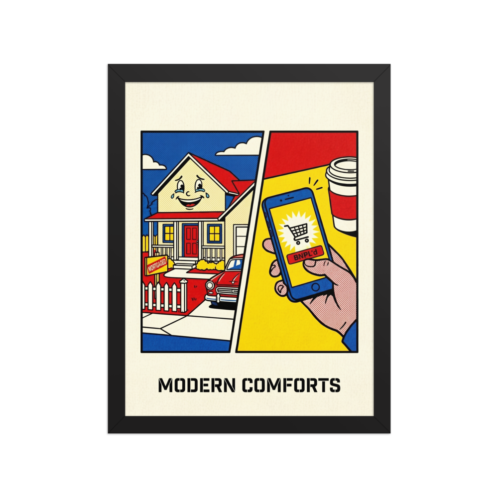 'Modern Comforts' — a Pop art print. A comic-style pop art illustration contrasting a crying mortgaged house with a smartphone shopping app, perfect for a modern office.