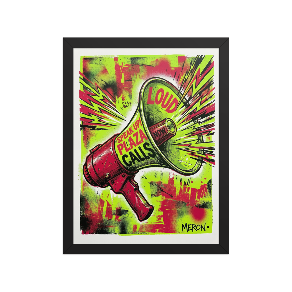 'Loud & Clear' — a Pop art print. A grungy pop art illustration of a red megaphone shouting typography like 'LOUD' and 'SPEAK UP!' against a lime green and red background.