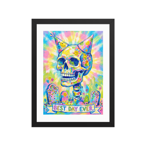 Transgressive art wall art, 'Best Day Ever'. A vibrant impasto painting of a colorful skull with two party hats surrounded by confetti and tombstones above a banner reading Best Day Ever, ideal for a lively living room or game room.