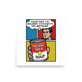'Recycled Ideas' — a Pop art print. A comic style panel of a man holding a can of 'Instant Idea Soup', offering a witty statement piece for an Office.