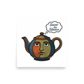 'Savor the Silence' — a Cloisonnism,Pop art,Surrealism print. An illustration of a teapot with a serene human face on it, with a thought bubble saying Savor the Silence, drawn in a cloisonnism pop art style.