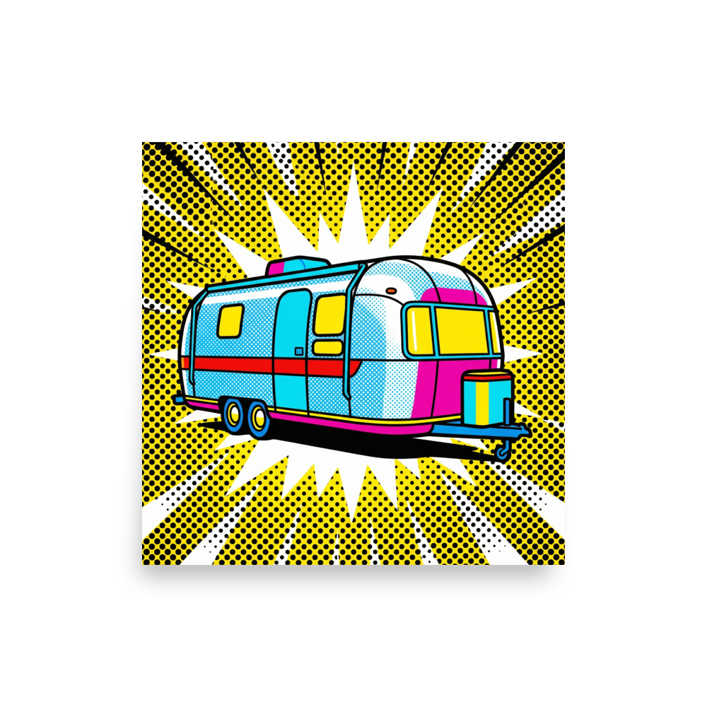 'Pop Art Camper' — a Pop art print. A brightly colored pop art illustration of a retro camper trailer in cyan, magenta, and yellow against a starburst background with halftone dots, perfect for a Camper / RV.