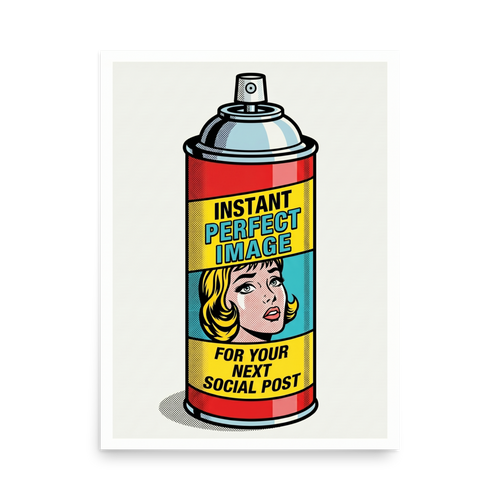 'Canned Perfection' — a Pop art print. A vintage spray can labeled 'Instant Perfect Image' featuring a crying comic woman, adding ironic charm to an Office or Bedroom.