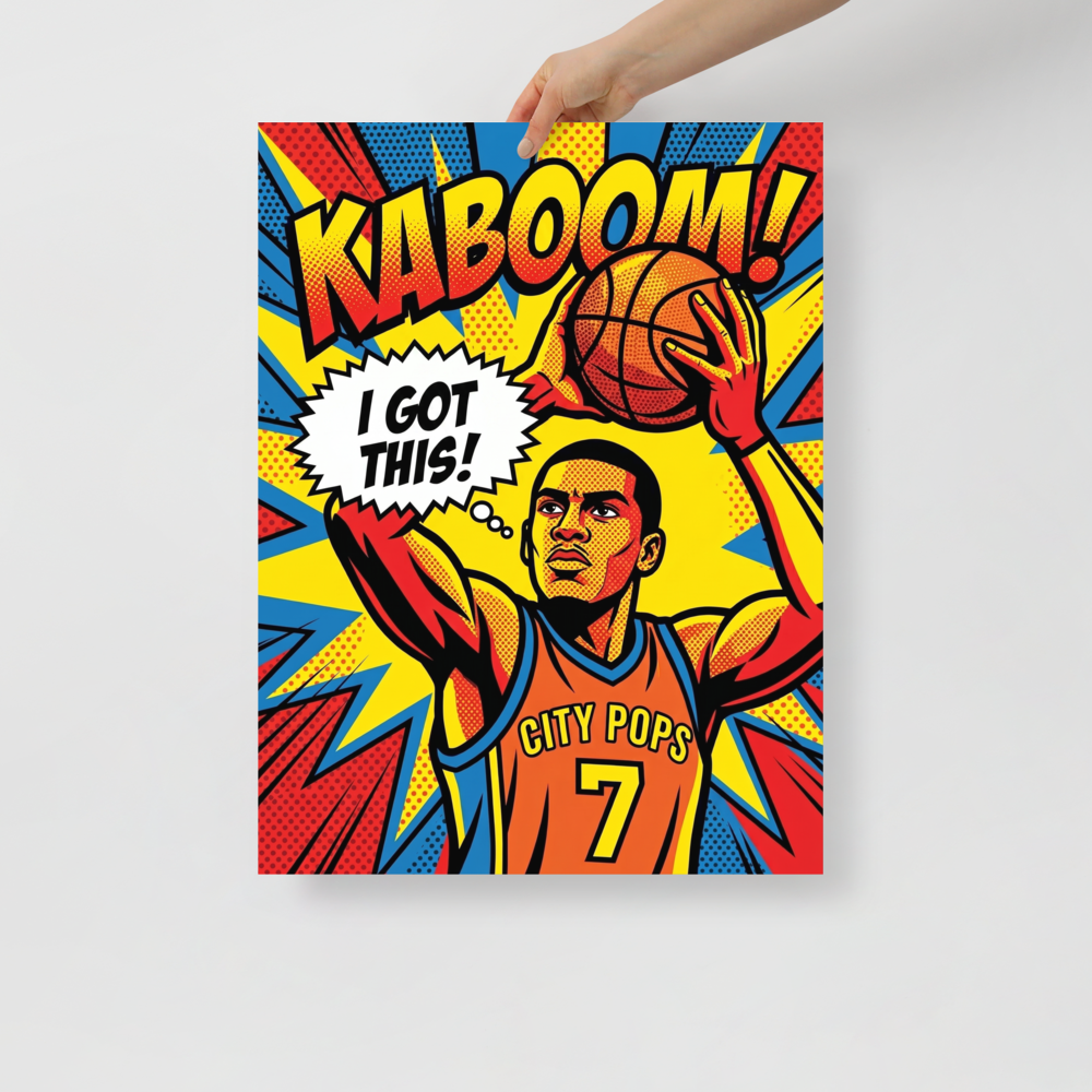 'I Got This' — a Pop art print. A pop art illustration of a basketball player holding a ball with a thought bubble saying I Got This, ideal for a game room.