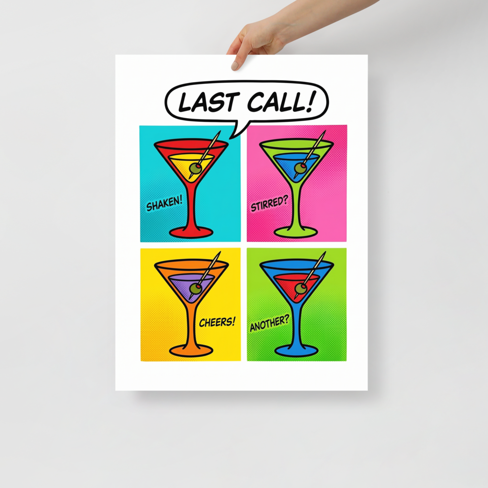 'Last Call' — a Pop art print. A retro pop art grid of four colorful martini glasses with comic text like shaken and stirred, perfect for a home bar.