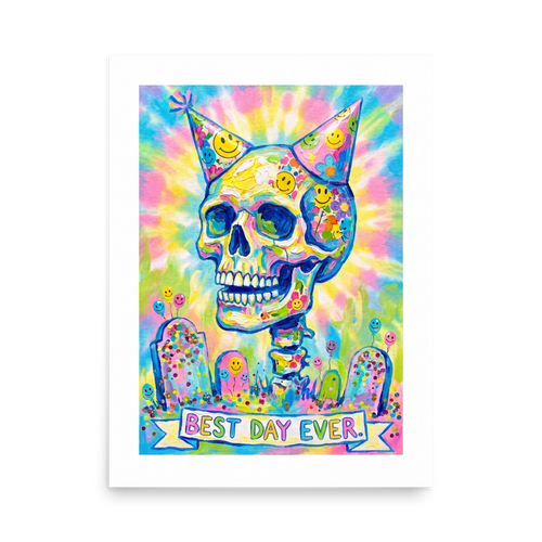 'Best Day Ever'. A vibrant impasto painting of a colorful skull with two party hats surrounded by confetti and tombstones above a banner reading Best Day Ever, ideal for a lively living room or game room. Offered as a Transgressive art print.