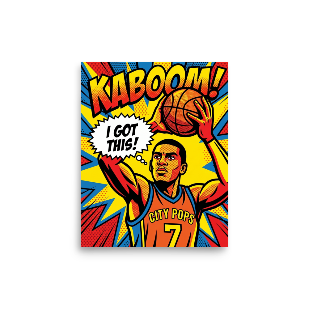 'I Got This' — a Pop art print. A pop art illustration of a basketball player holding a ball with a thought bubble saying I Got This, ideal for a game room.