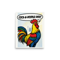 'Morning Call' — a Pop art print. A colorful pop art rooster crowing with a speech bubble saying COCK-A-DOODLE-DOO against a halftone background, perfect for a lively kitchen.