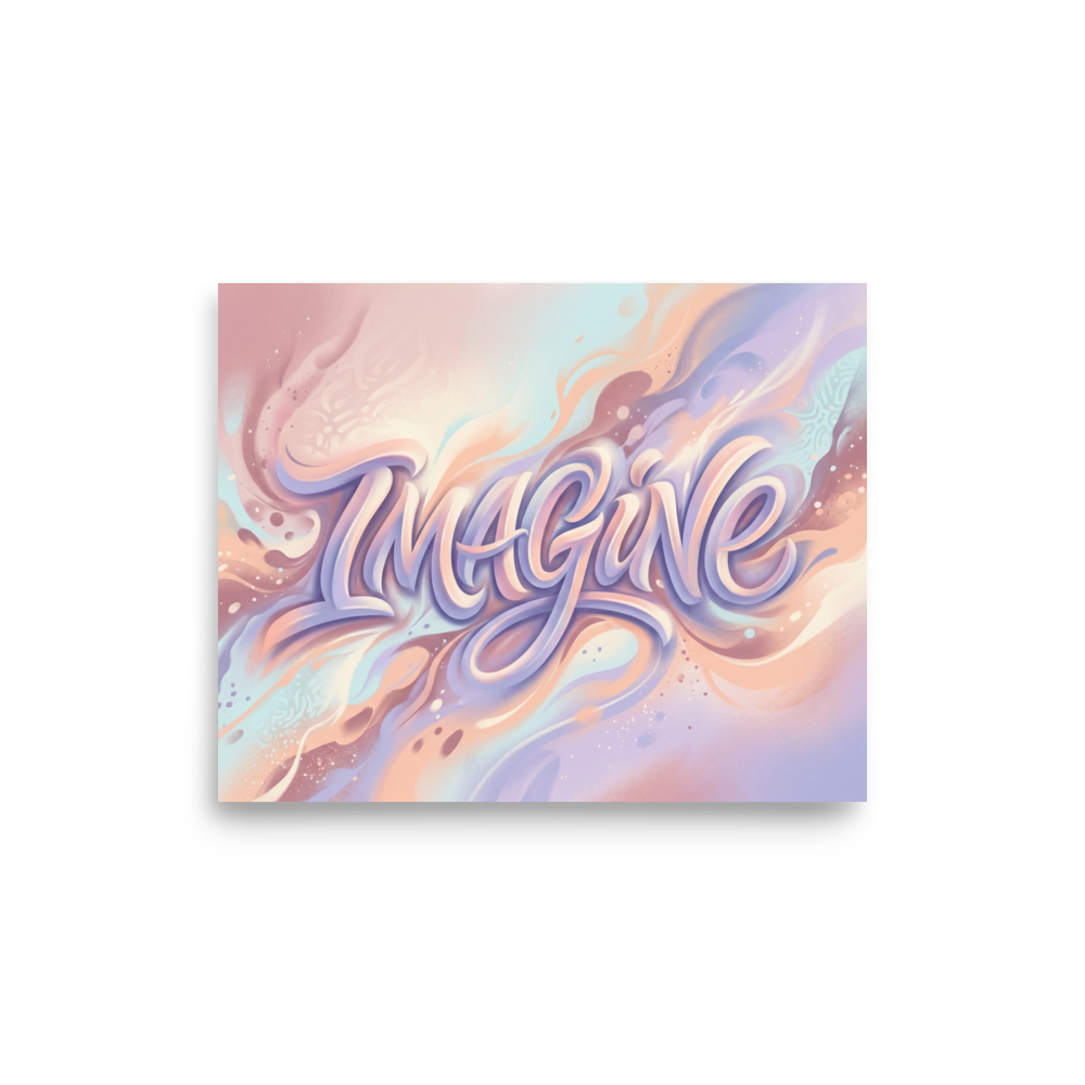 'Dreamer's Imagine' — a Pop art,Abstract art print. The word "IMAGINE" written in flowing, 3D cursive lettering against a swirling pastel background, adding a creative and inspiring touch to a playroom or office.