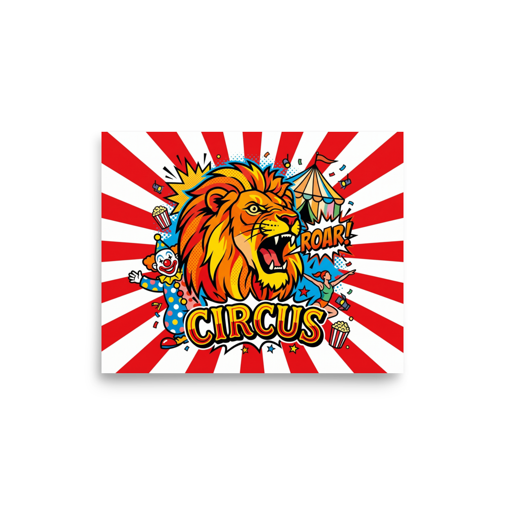 'Roar of the Circus' — a Pop art print. A vibrant pop art poster featuring a roaring lion, a clown, and an acrobat against a red and white sunburst, ideal for a bold Playroom or Game Room.