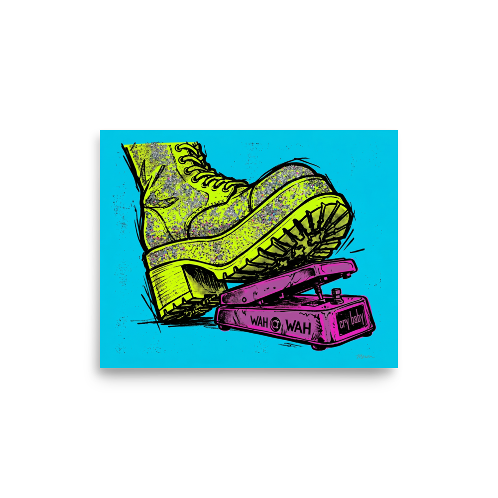 'Stomp the Fuzz' — a Pop art print. A colorful pop art illustration of a glittery yellow platform boot stepping on a pink wah wah guitar pedal against a bright cyan background.