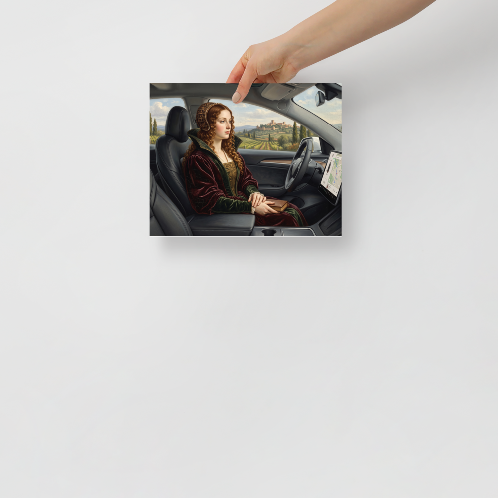 A amusement / humorous Renaissance print, 'Autopilot in Tuscany'. An oil painting of a Renaissance noblewoman sitting in the passenger seat of a modern electric car with a navigation screen overlooking Tuscan vineyards, fitting for a living room or office.