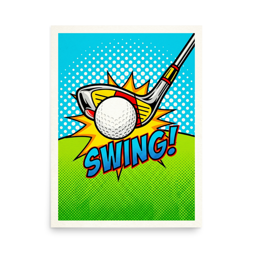 'Comic Swing' — a Pop art print. A colorful pop art image of a golf club hitting a ball with an explosive burst and the word SWING, perfect for a game room.