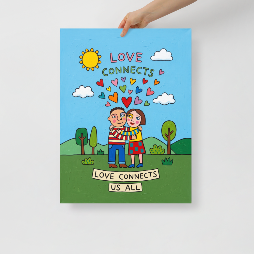 'Love Connects Us All' — a Naive art print. A smiling couple hugging outdoors under hearts and the words 'LOVE CONNECTS US ALL', ideal for a cozy bedroom or living room.